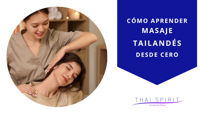 cómo aprender masaje tailandés desde cero THAI SPIRIT
