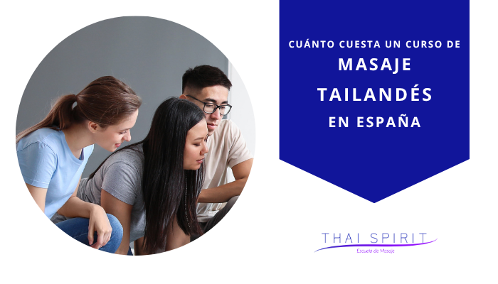 Cuánto cuesta un curso de masaje tailandés en España