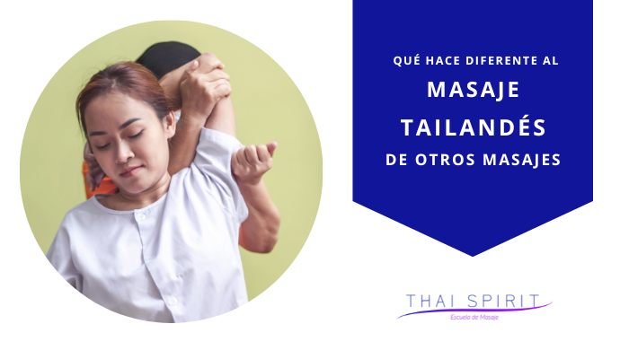 Qué hace diferente al masaje tailandés de otros masajes